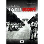 LE GUIDE DU PARIS OCCUPE, Ordas Jean-Baptiste