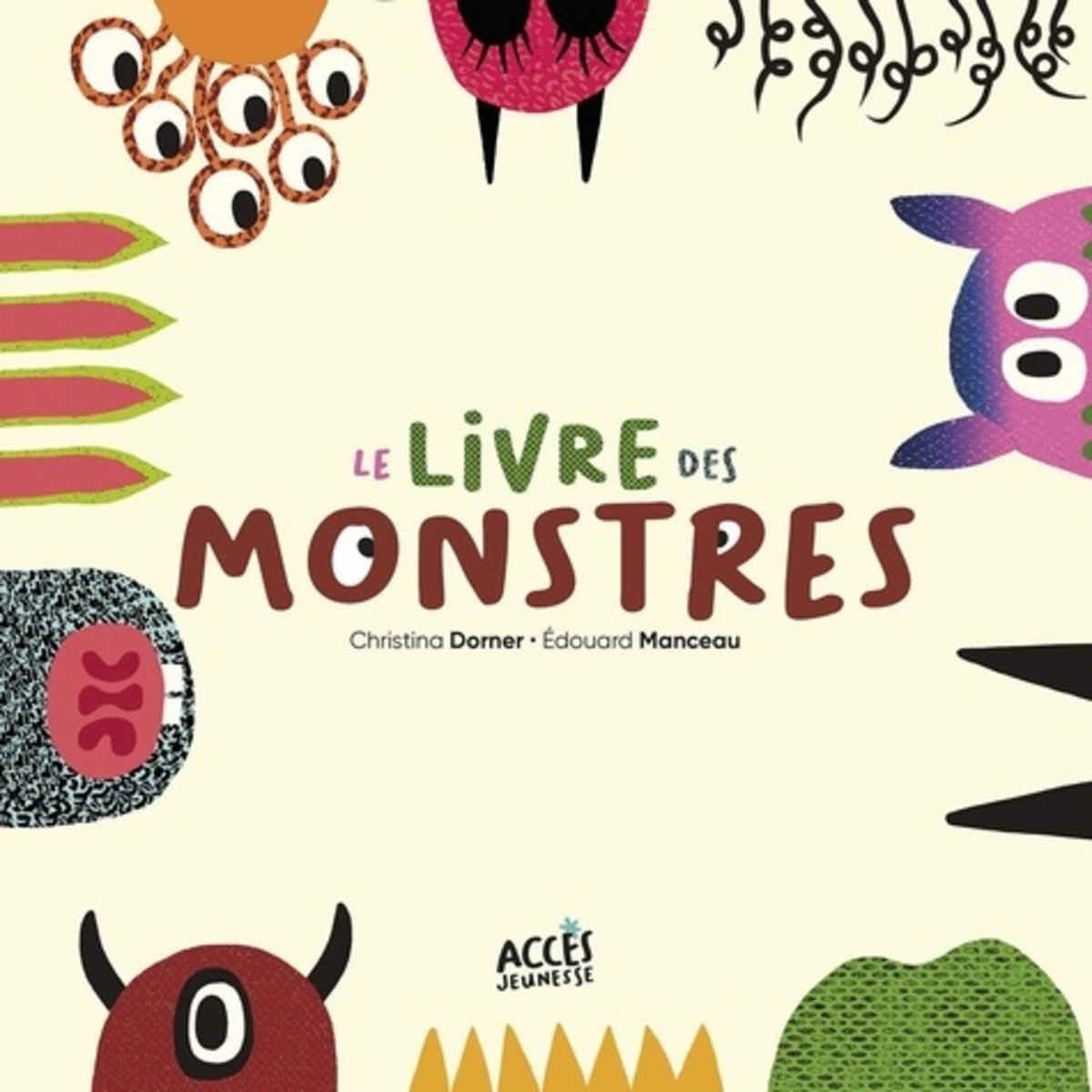 LE LIVRE DES MONSTRES, Dorner Christina