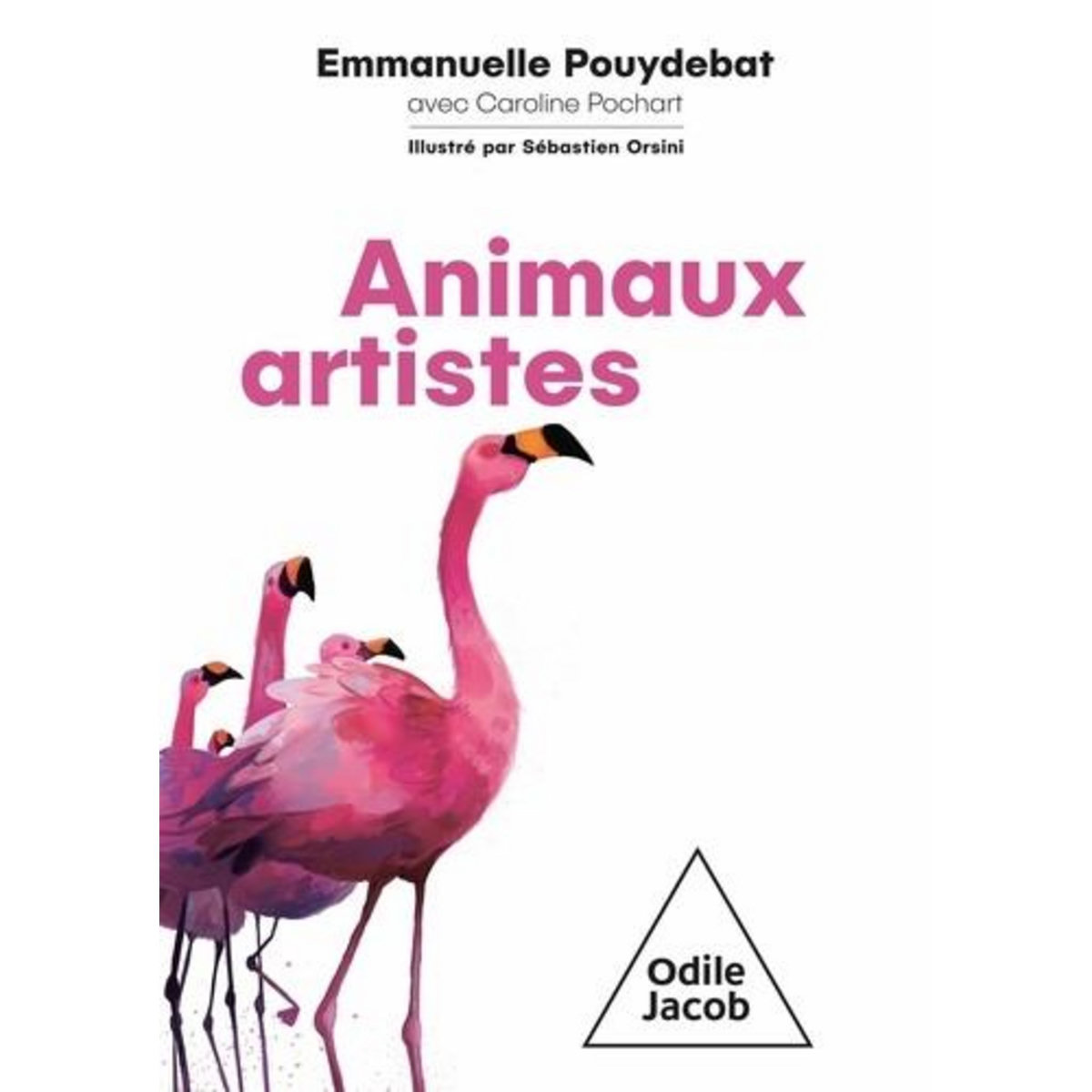 ANIMAUX ARTISTES, Pouydebat Emmanuelle