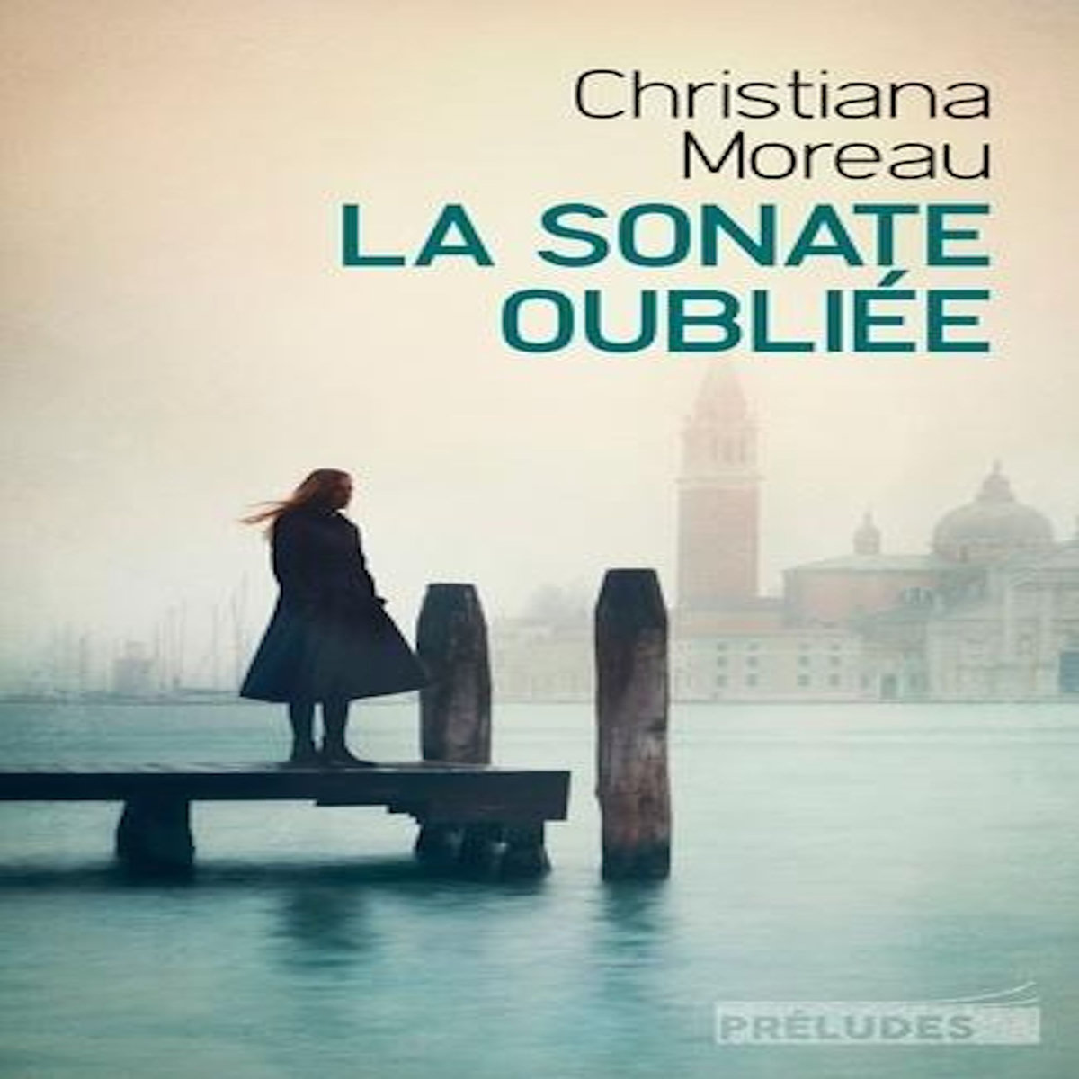 LA SONATE OUBLIEE, Moreau Christiana