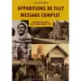  APPARITIONS DE TILLY. MESSAGE COMPLET, Babet Colette