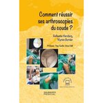 COMMENT REUSSIR SES ARTHROSCOPIES DU COUDE ?, Herzberg Guillaume