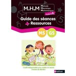 METHODE HEURISTIQUE MATHEMATIQUES MATERNELLE MS-GS. GUIDE DES SEANCES + RESSOURCES, EDITION 2021, Le Corf Laurence