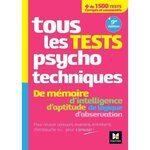 TOUS LES TESTS PSYCHOTECHNIQUES. 9E EDITION, Béal Valérie