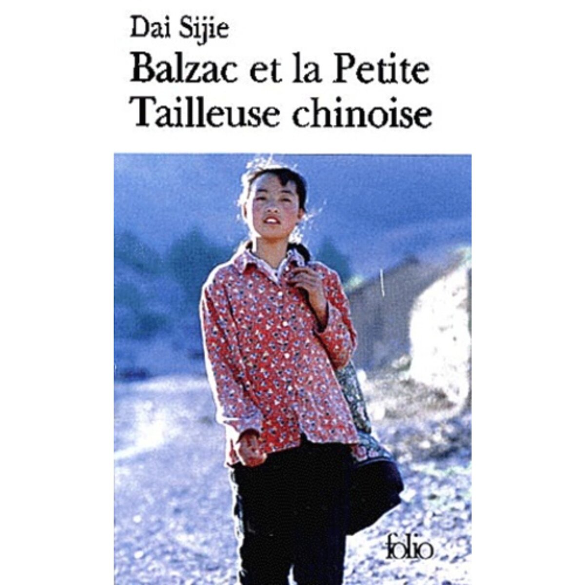  BALZAC ET LA PETITE TAILLEUSE CHINOISE, Dai Sijie