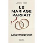 LE MARIAGE PARFAIT, Rose Jeneva