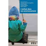 L'ENFANT DANS SON ENVIRONNEMENT, Zaouche Gaudron Chantal