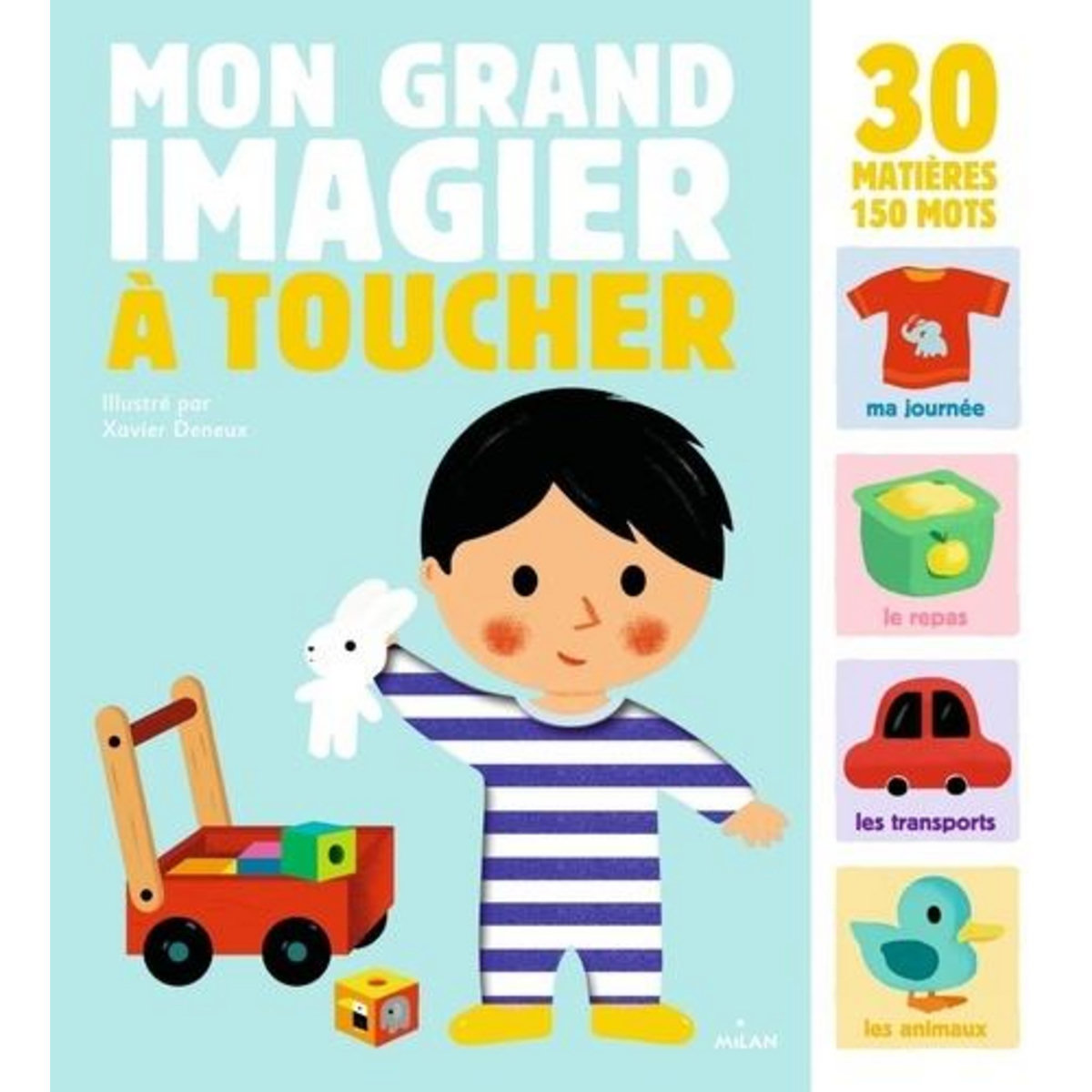 MON GRAND IMAGIER A TOUCHER, Deneux Xavier