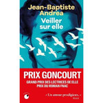 VEILLER SUR ELLE, Andrea Jean-Baptiste