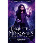 JINX, DETECTIVE DE L'AUTRE MONDE TOME 1 : ENQUETE ET MENSONGES, Harris Heather G.