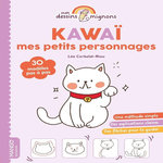 KAWAI : MES PETITS PERSONNAGES. 30 MODELES PAS A PAS, Corbelet-Riou Léa