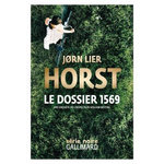 UNE ENQUETE DE WILLIAM WISTING : LE DOSSIER 1569, Horst Jørn Lier