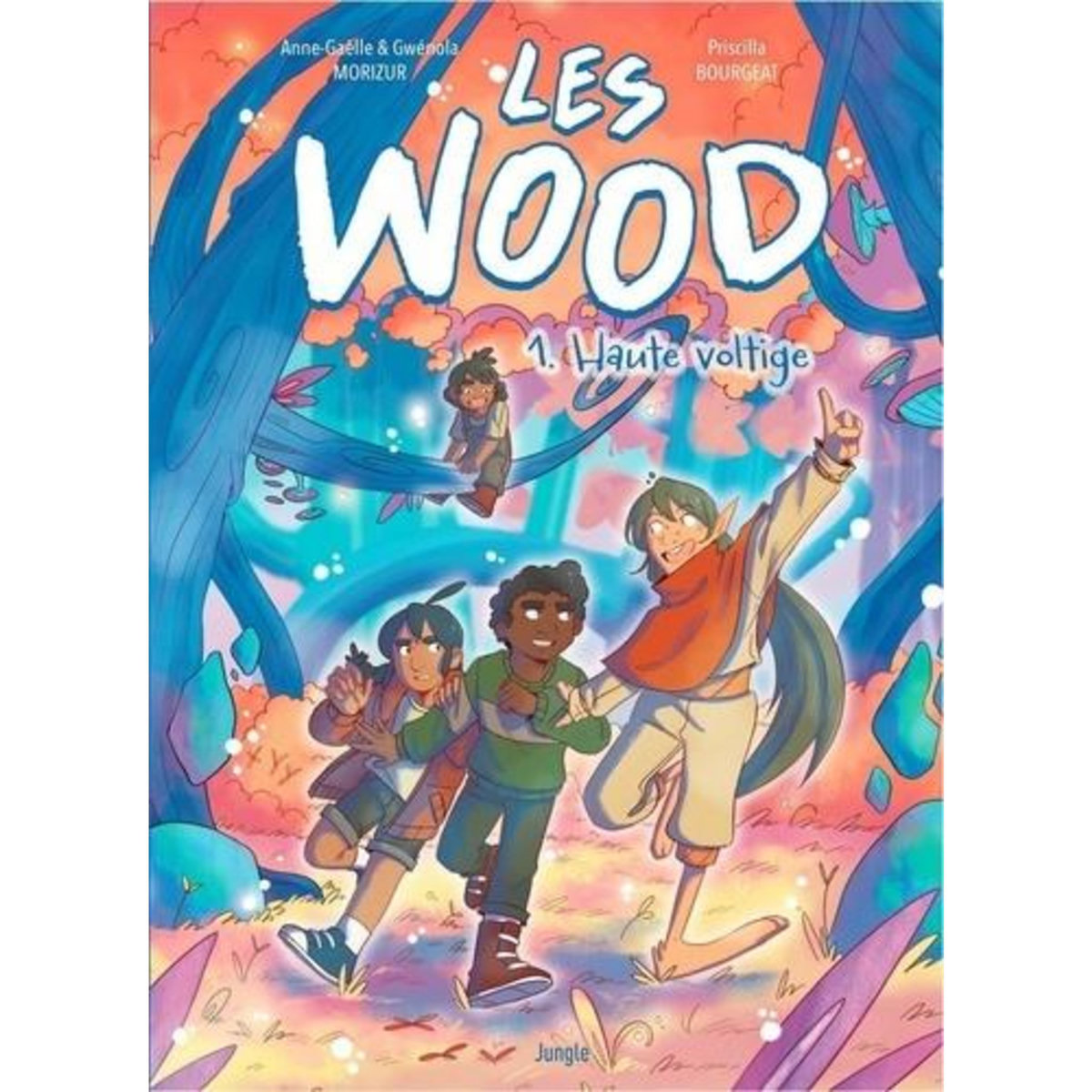LES WOOD TOME 1 : HAUTE VOLTIGE, Morizur Anne-Gaëlle