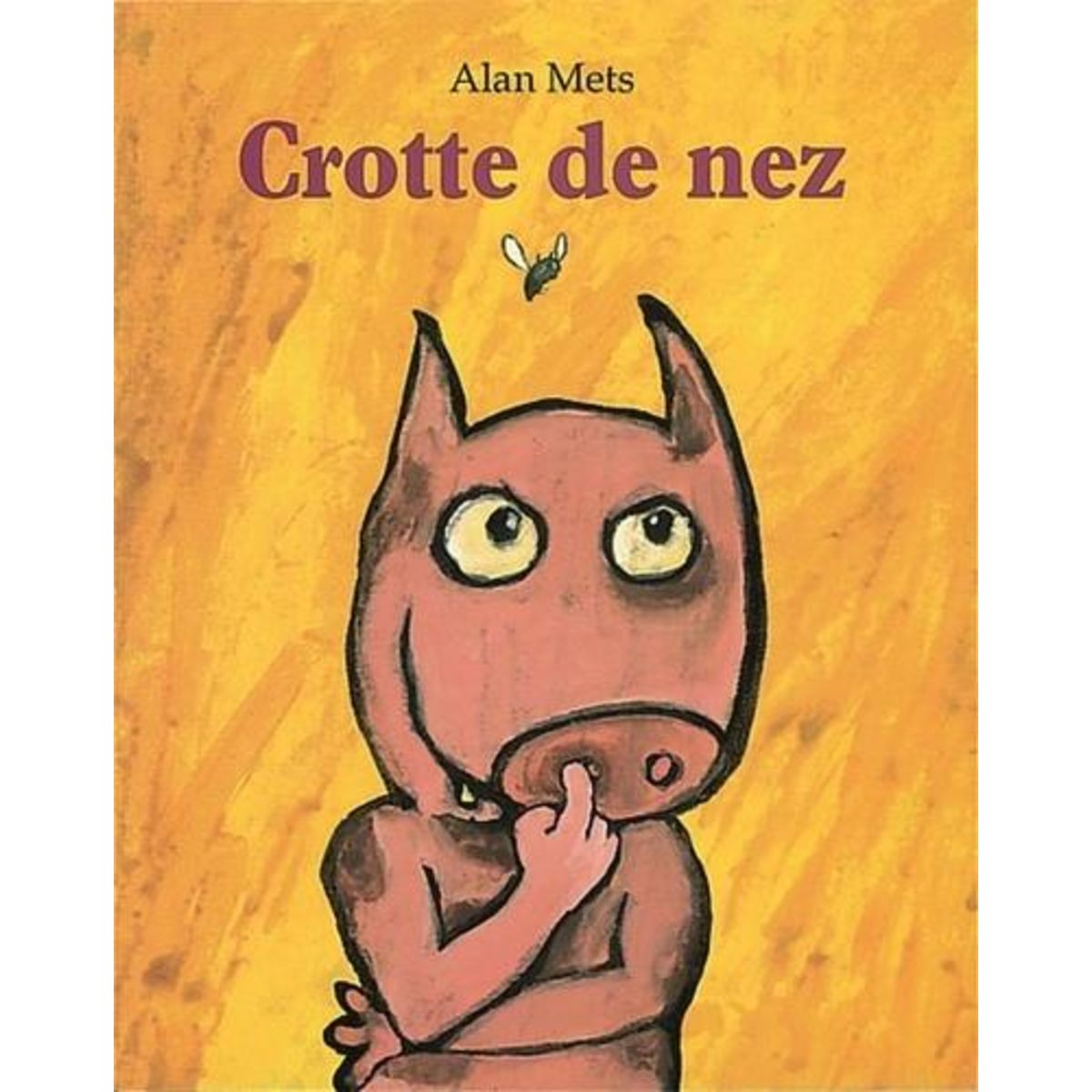 CROTTE DE NEZ, Mets Alan