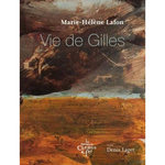 VIE DE GILLES, Lafon Marie-Hélène