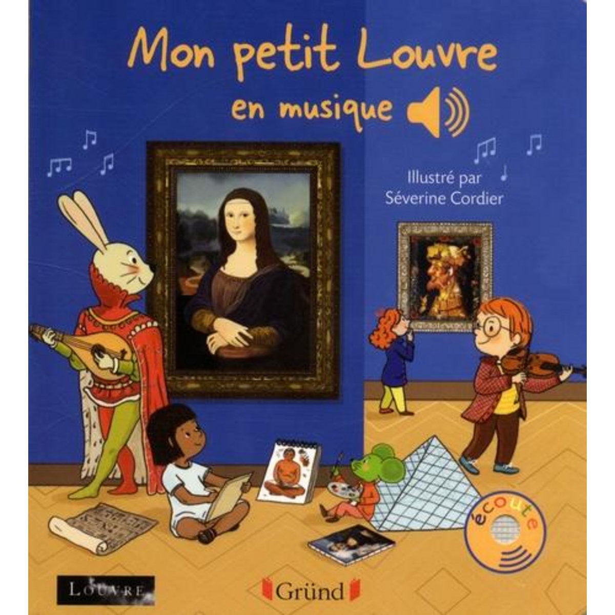 MON PETIT LOUVRE EN MUSIQUE, Cordier Séverine
