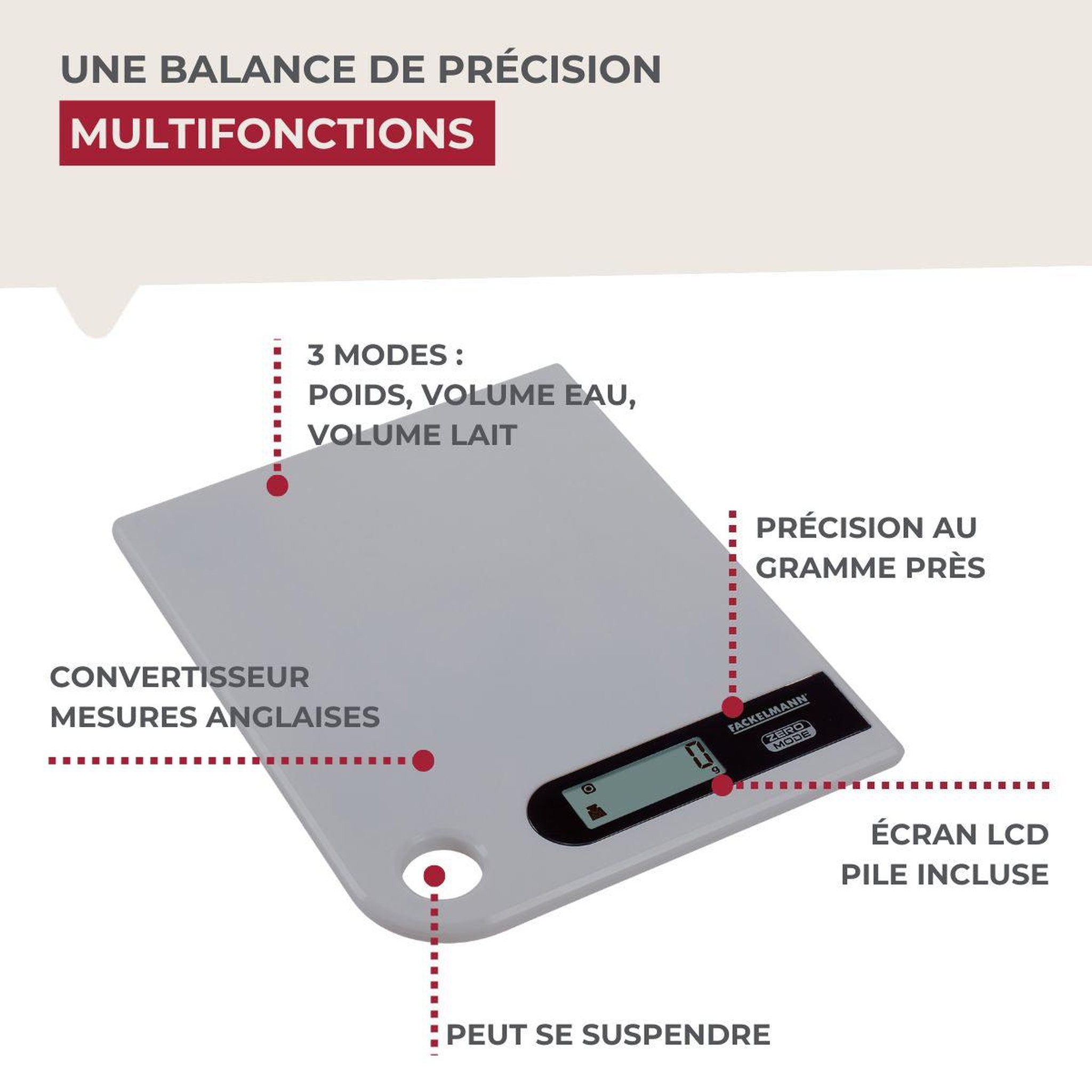 Voir la diapositive 4 : Fackelmann Balance de cuisine électronique grise 5 kg fackelmann