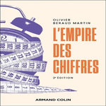 L'EMPIRE DES CHIFFRES. UNE SOCIOLOGIE DE LA QUANTIFICATION, 2E EDITION, Beraud Martin Olivier