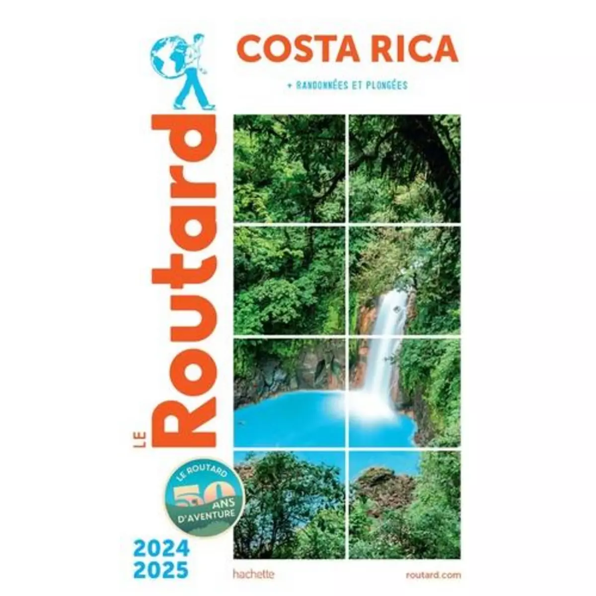  COSTA RICA. EDITION 2024-2025, Le Routard