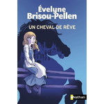 UN CHEVAL DE REVE, Brisou-Pellen Evelyne