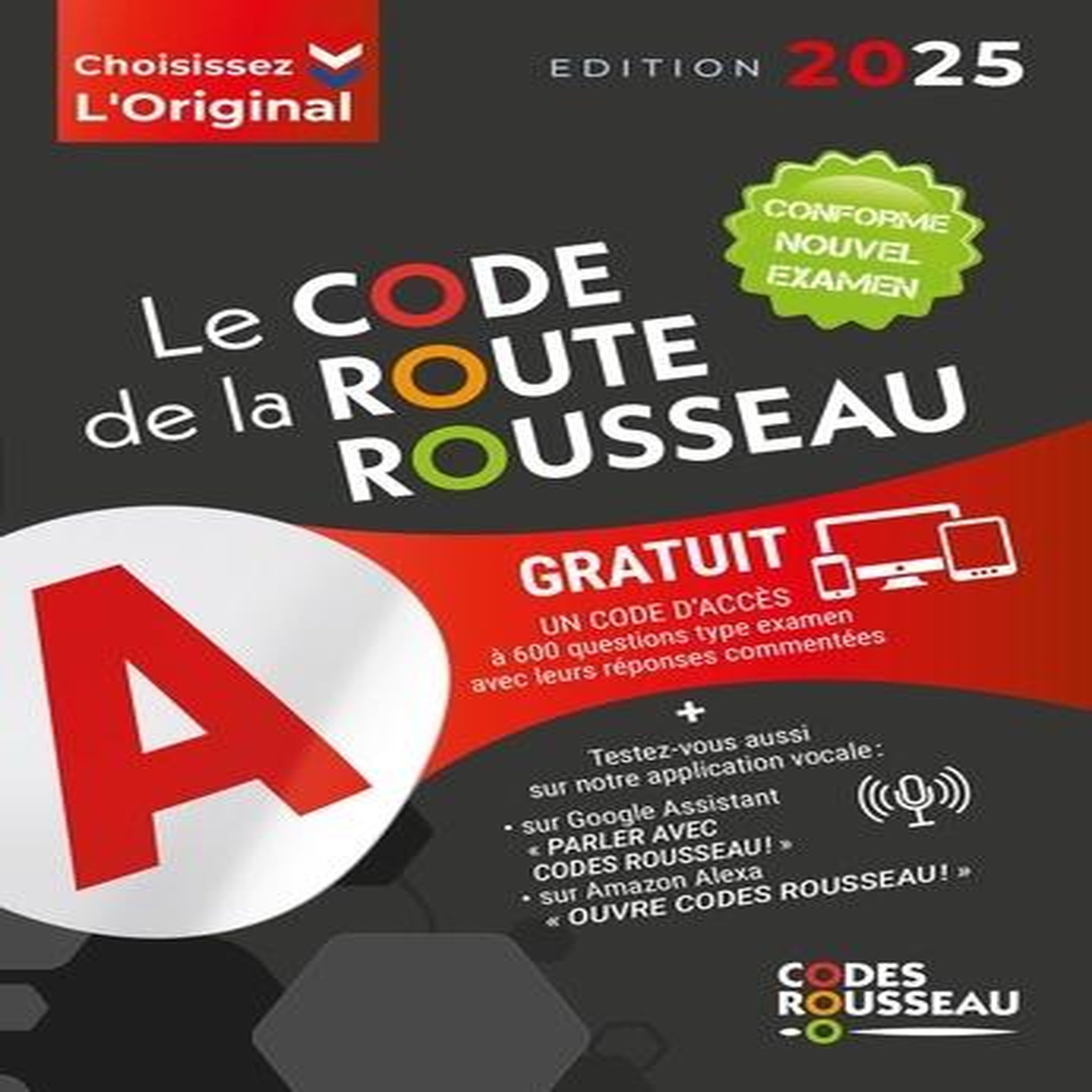 LE CODE DE LA ROUTE ROUSSEAU. EDITION 2025, Codes Rousseau