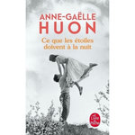 CE QUE LES ETOILES DOIVENT A LA NUIT, Huon Anne-Gaëlle