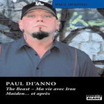 THE BEAST. MA VIE AVEC IRON MAIDEN... ET APRES, Di'Anno Paul