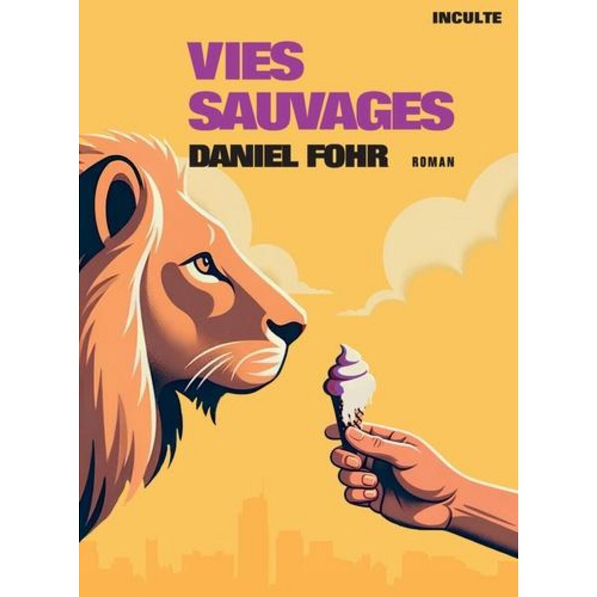 VIES SAUVAGES, Fohr Daniel