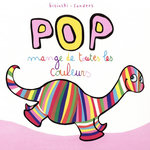 POP : POP MANGE DE TOUTES LES COULEURS, Bisinski Pierrick