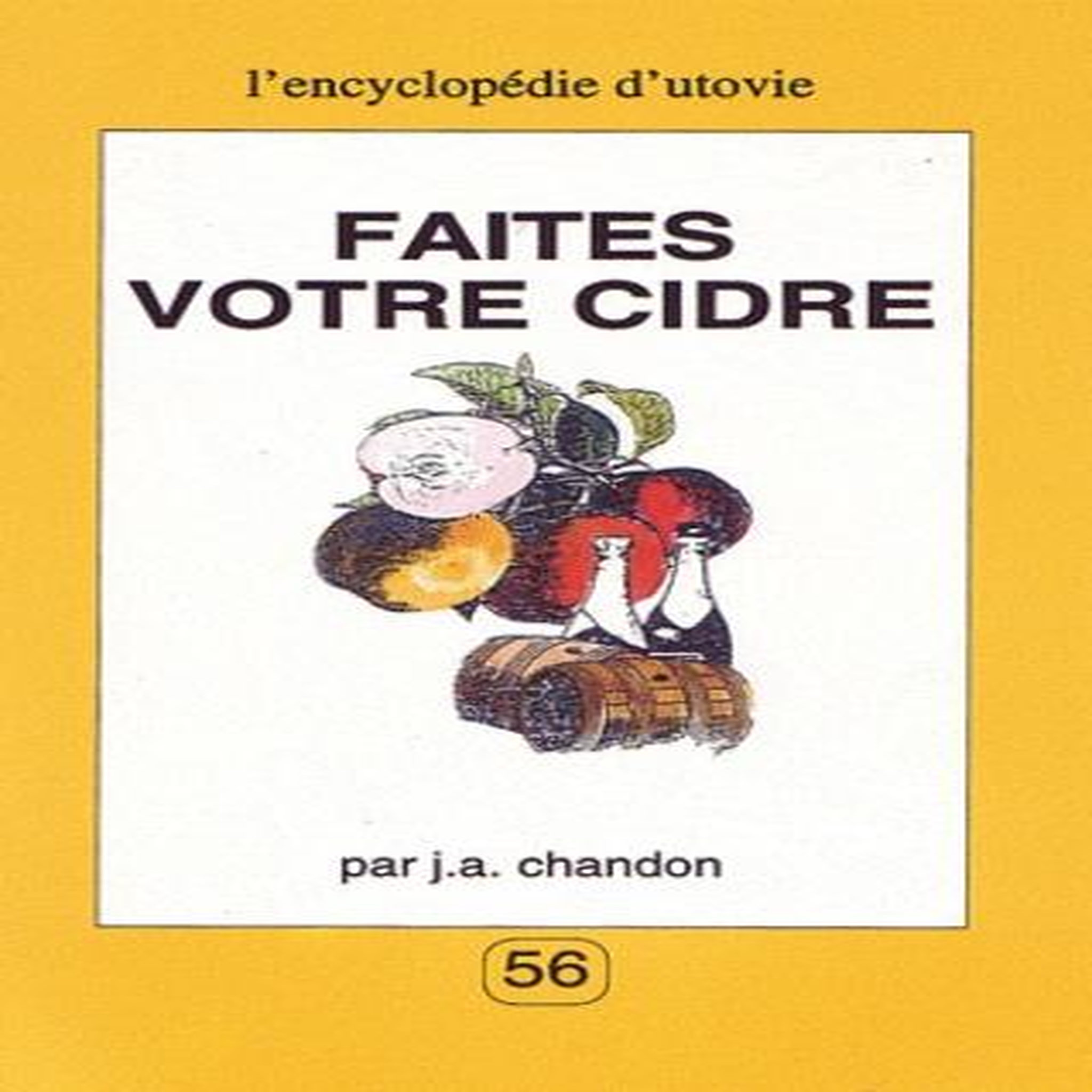 FAITES VOTRE CIDRE, Chandon J.-A.