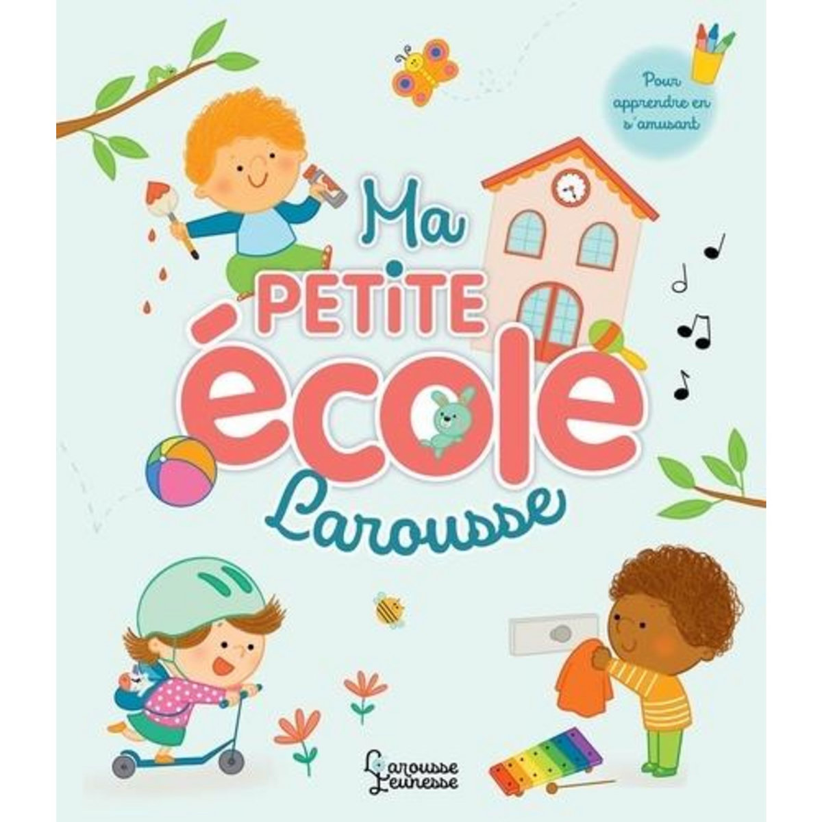 MA PETITE ECOLE LAROUSSE, Létoré Anne