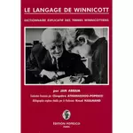 le langage de winnicott. dictionnaire explicatif des termes winnicottiens, abram jan