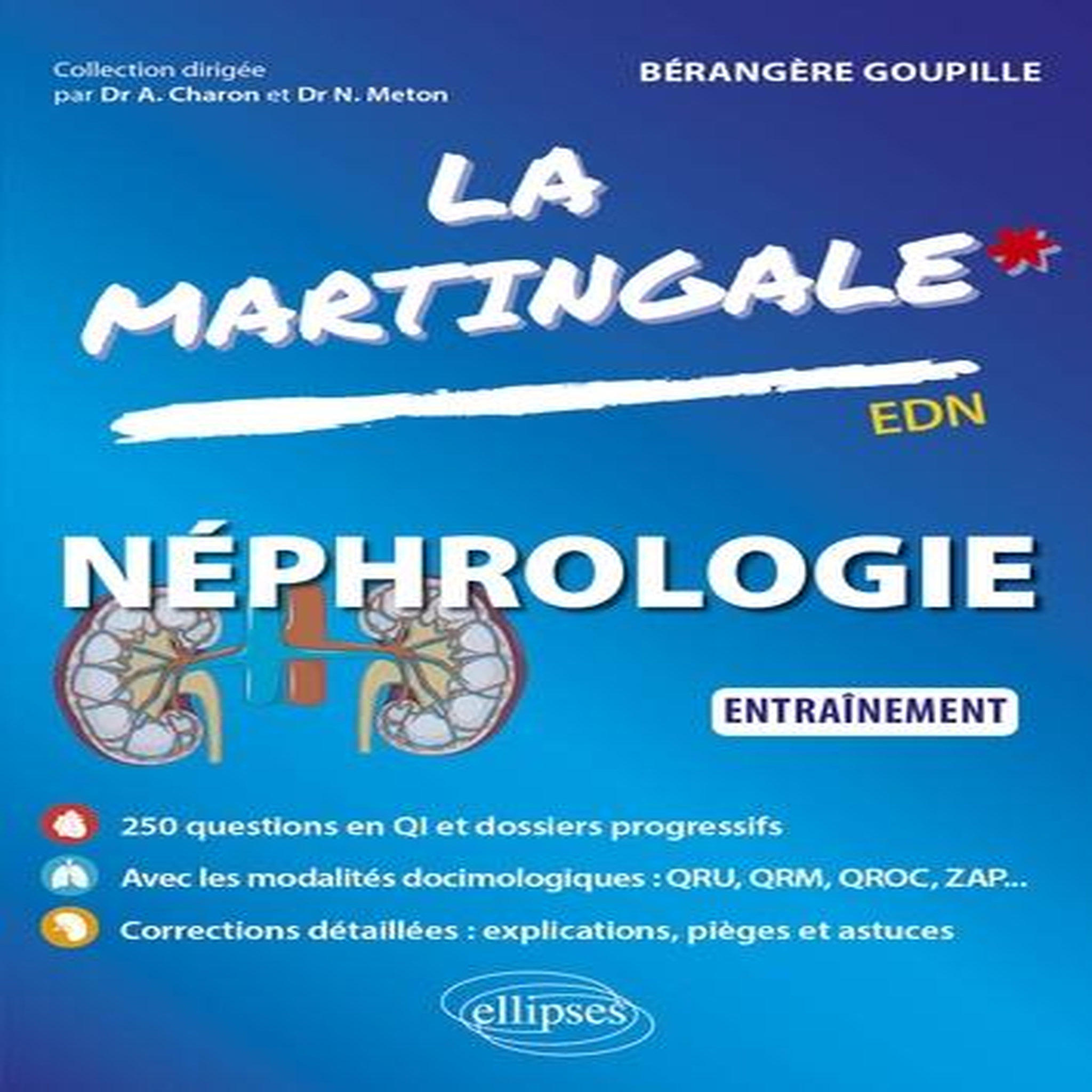 NEPHROLOGIE. ENTRAINEMENT, Goupille Bérangère