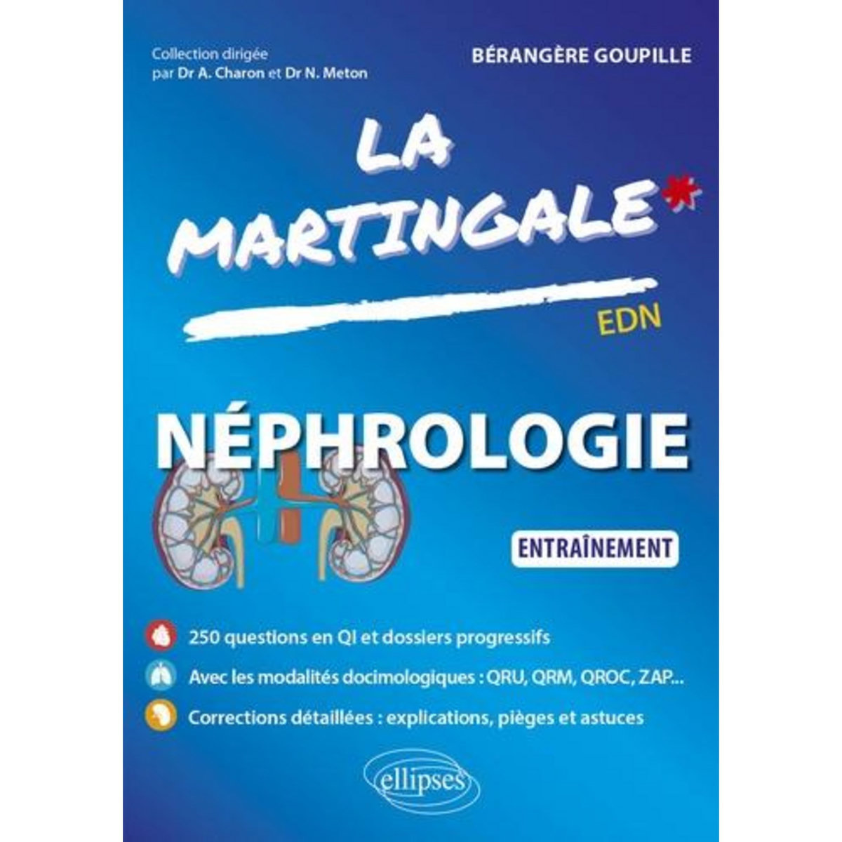 NEPHROLOGIE. ENTRAINEMENT, Goupille Bérangère
