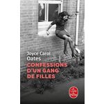 CONFESSIONS D'UN GANG DE FILLES. FOXFIRE, Oates Joyce Carol