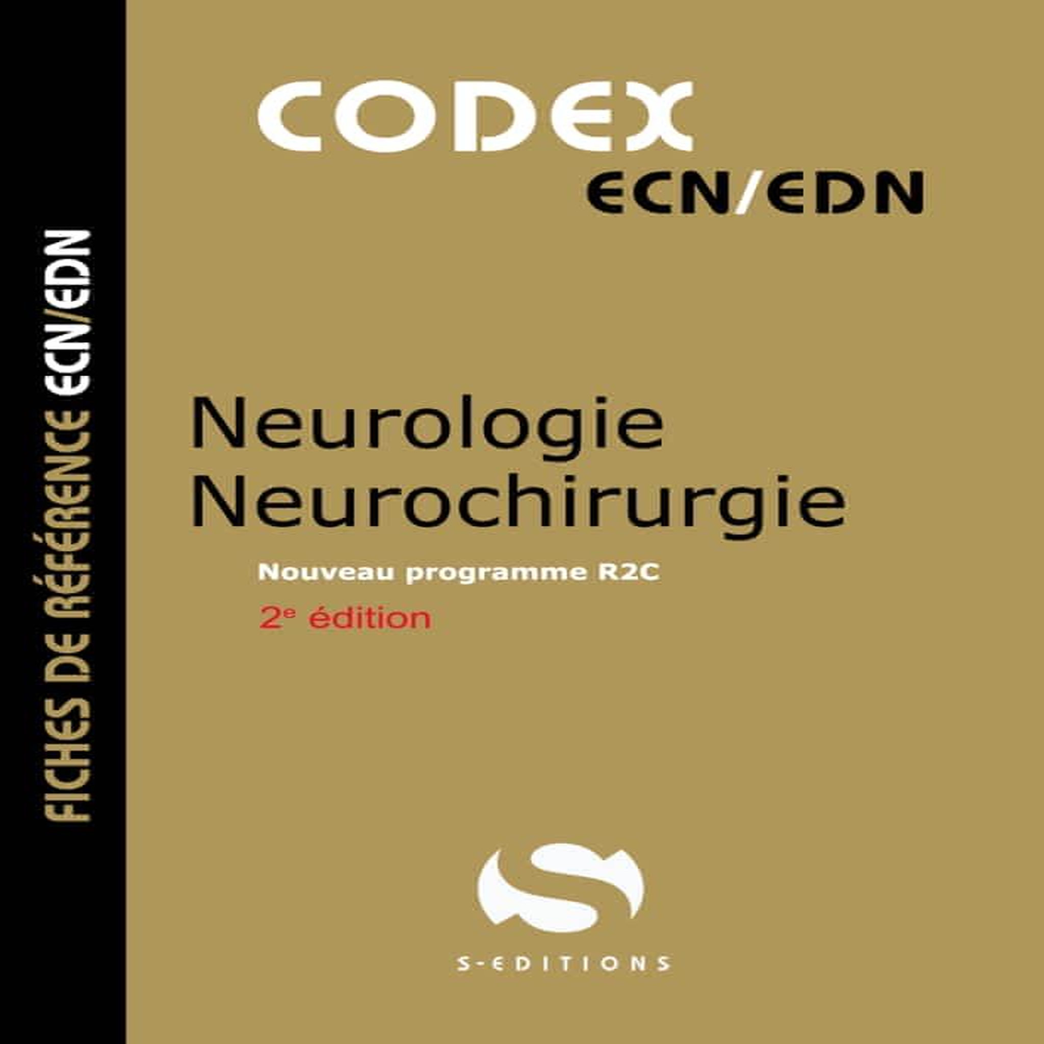 NEUROLOGIE, NEUROCHIRURGIE. 2E EDITION, Gavoille Antoine