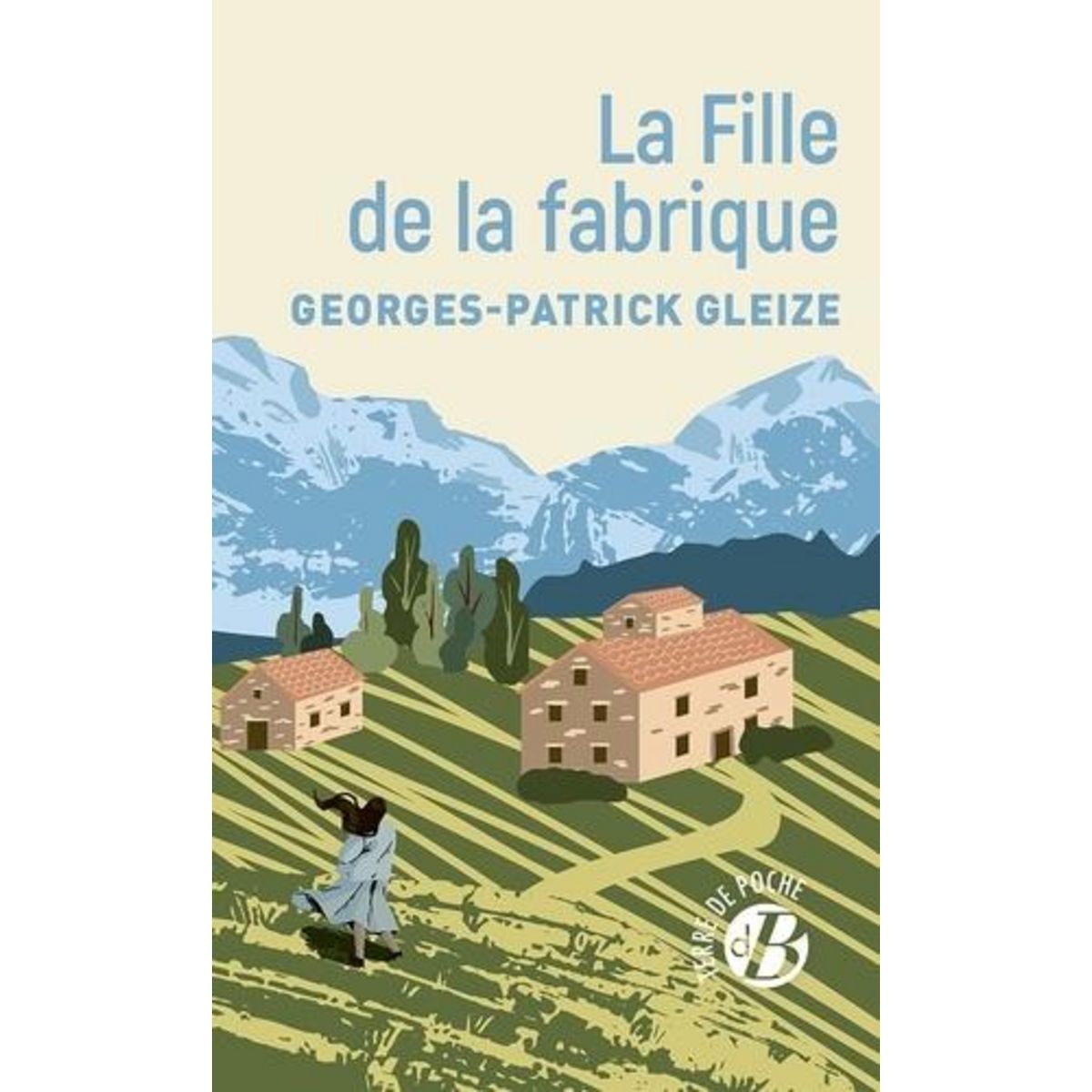 LA FILLE DE LA FABRIQUE, Gleize Georges-Patrick