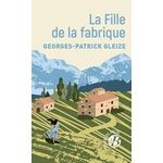 LA FILLE DE LA FABRIQUE, Gleize Georges-Patrick