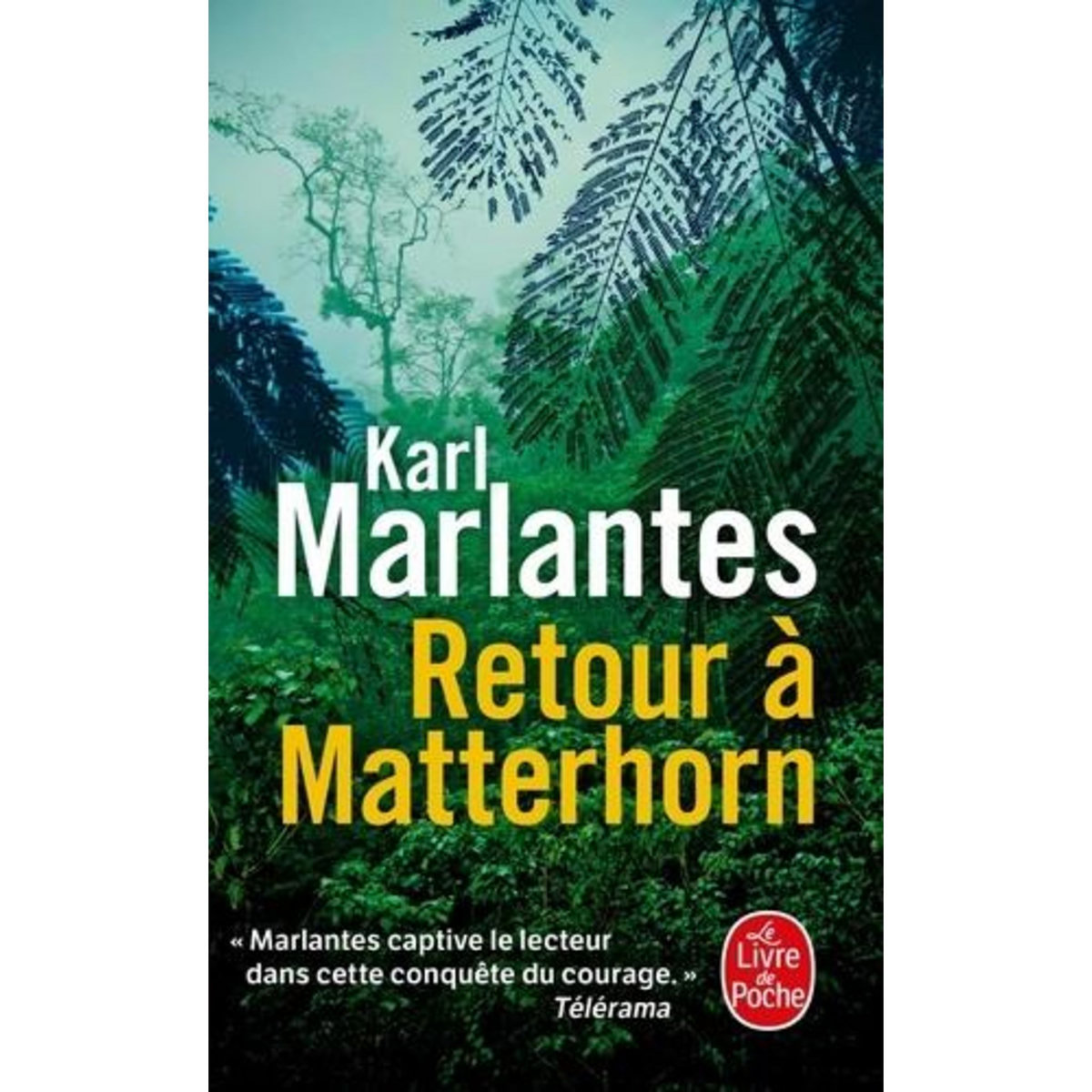 RETOUR A MATTERHORN, Marlantes Karl