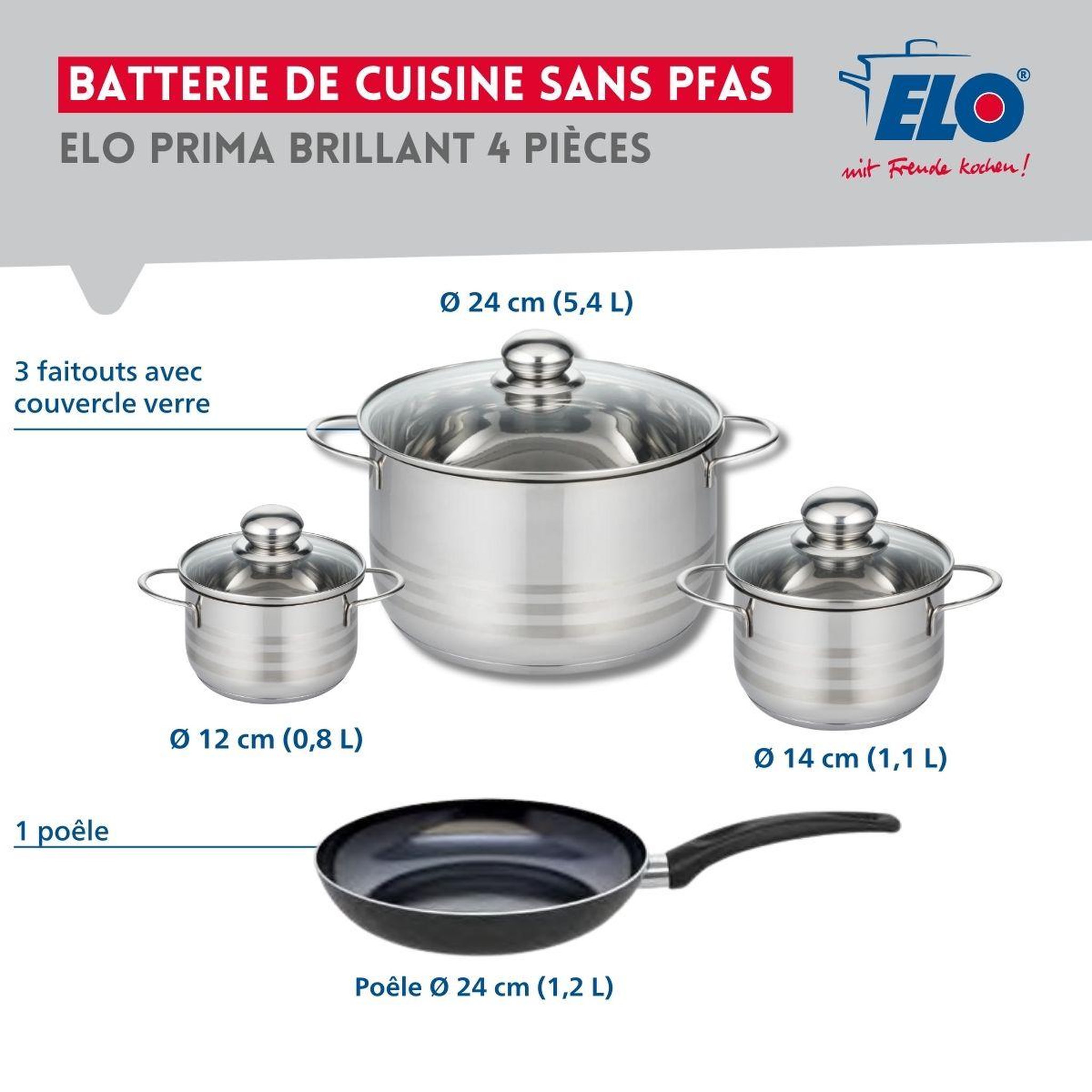 Voir la diapositive 2 : ELO Ensemble de 1 poêle de cuisson 24 cm et 3 faitouts 12, 14 et 24 cm elo prima brillant