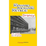 DRANCY. UN CAMP EN FRANCE, Poznanski Renée