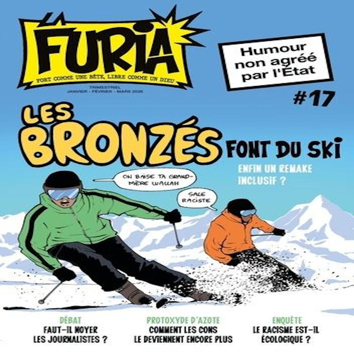 LA FURIA N° 17, JANVIER-FEVRIER-MARS 2026 : LES BRONZES FONT DU SKI, Obertone Laurent