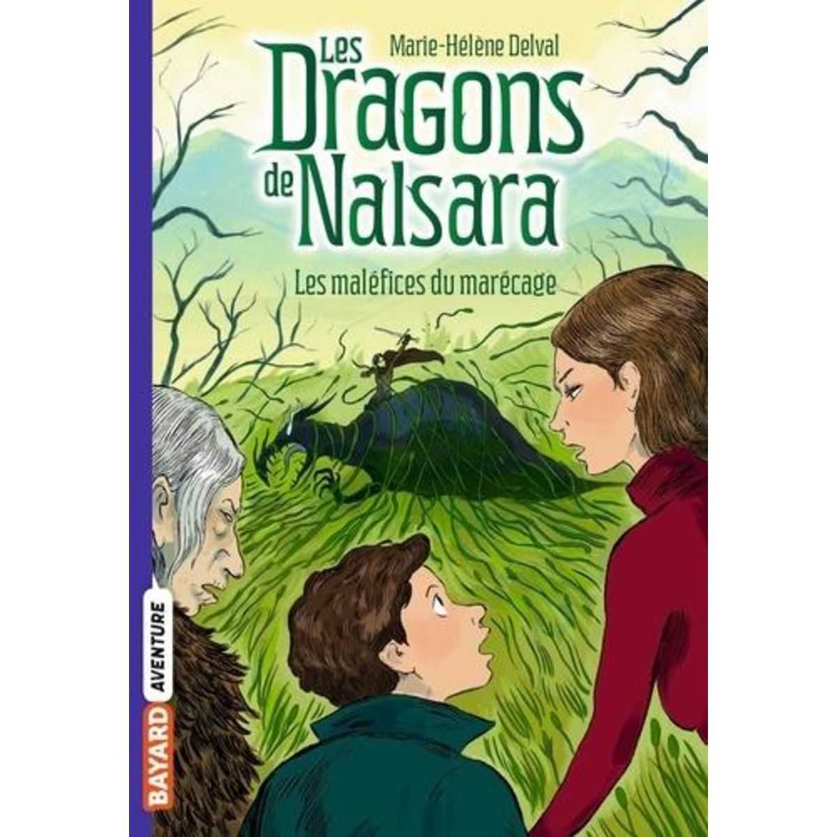 LES DRAGONS DE NALSARA TOME 11 : LES MALEFICES DU MARECAGE, Delval Marie-Hélène