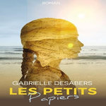 LES PETITS PAPIERS, Desabers Gabrielle