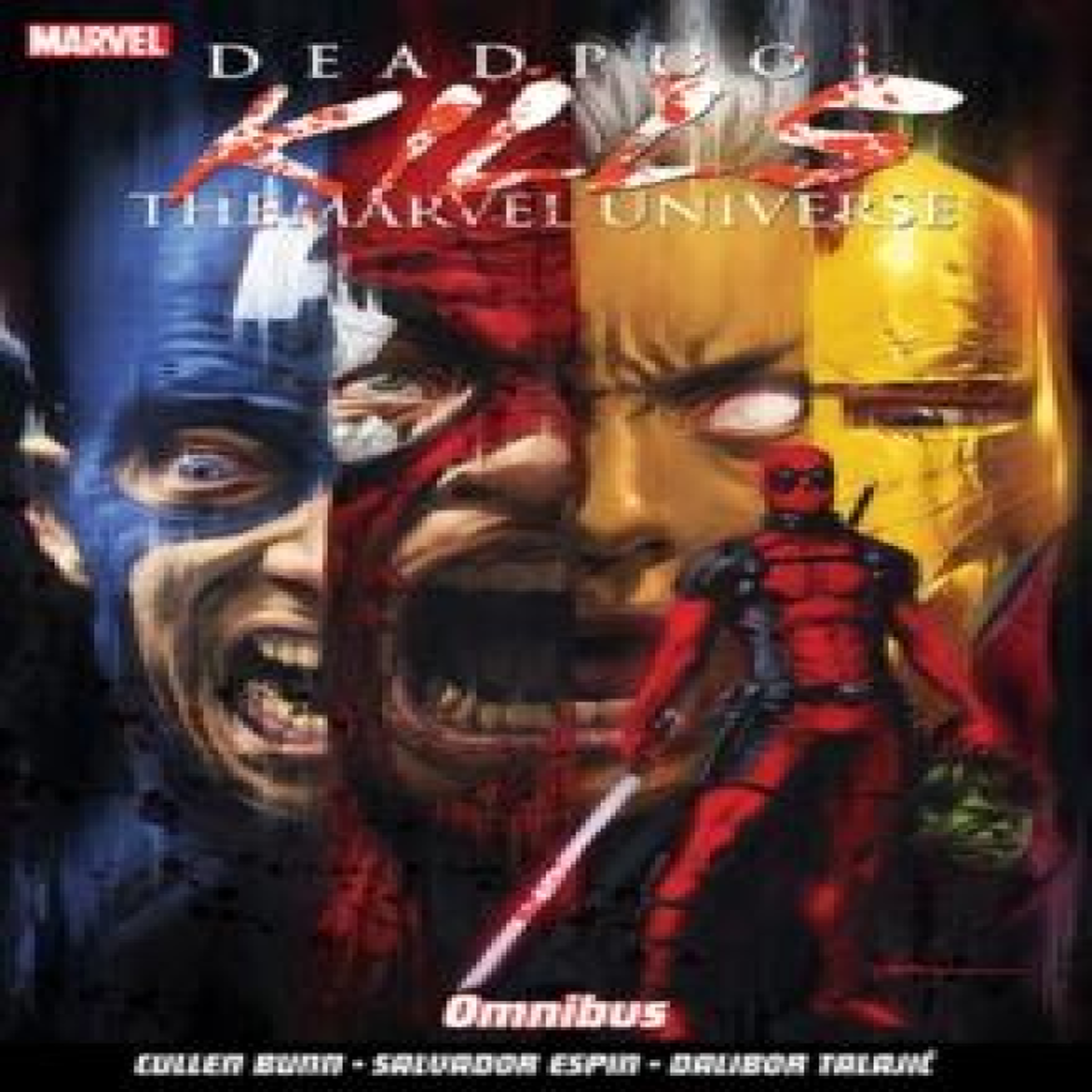 LIVRES Deadpool Kills the Marvel Universe Omnibus