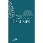 PRIONS AVEC LES PSAUMES, Médiaspaul éditions