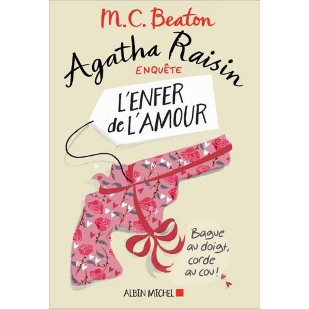 AGATHA RAISIN ENQUETE TOME 11 : L'ENFER DE L'AMOUR, Beaton M. C.