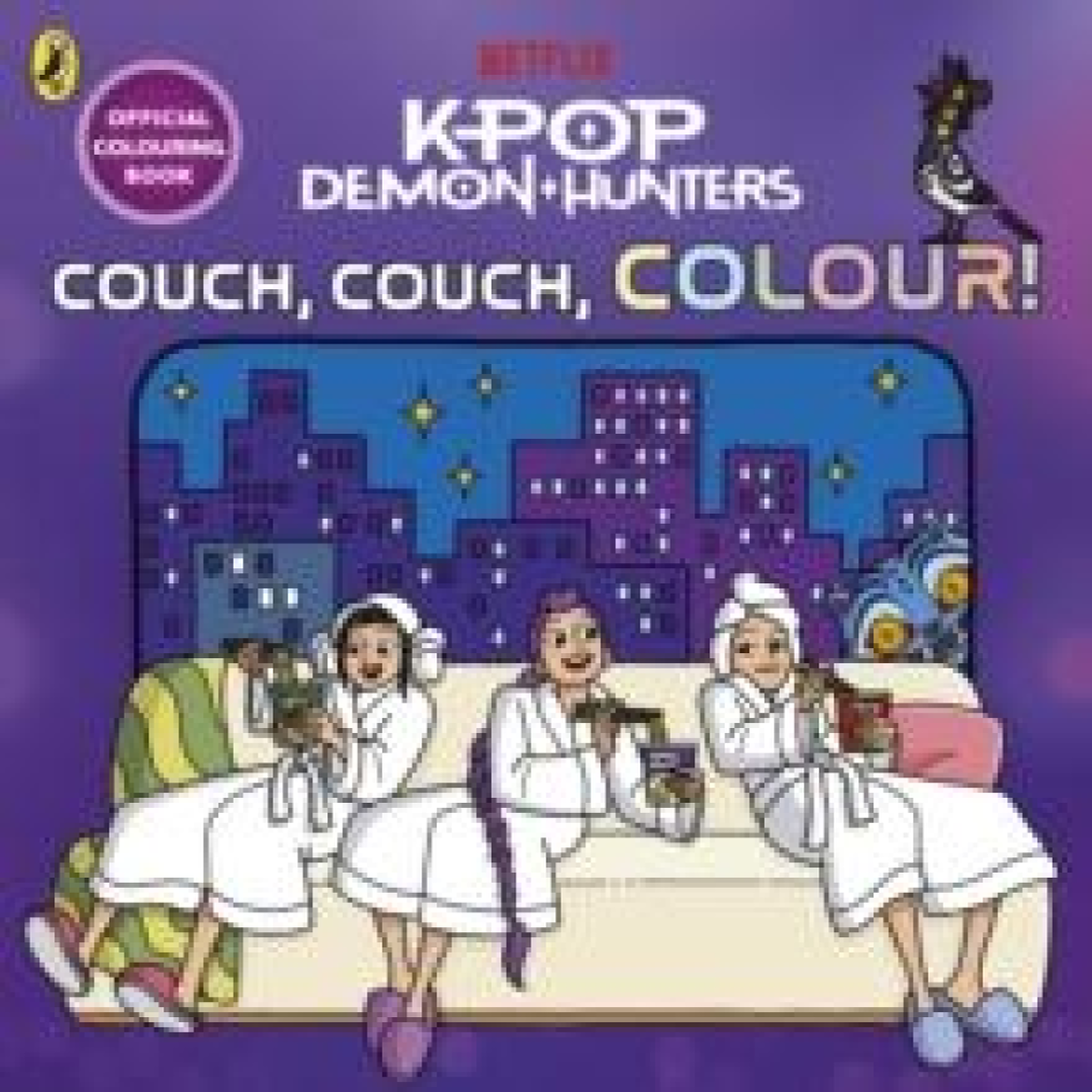 LIVRES KPop Demon Hunters: Couch, Couch, Colour!: Official Colouring Book