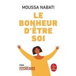 LE BONHEUR D'ETRE SOI, Nabati Moussa