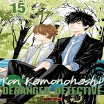 RON KAMONOHASHI : DERANGED DETECTIVE TOME 15 , Amano Akira